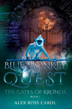 Blue Monkey Quest · the Gates of Kronos (Book I)