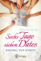 Sechs Tage – sieben Dates