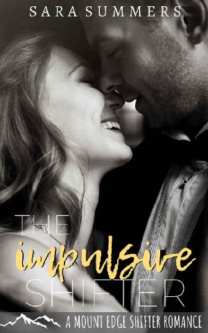 The Impulsive Shifter: A Mount Edge Shifter Romance