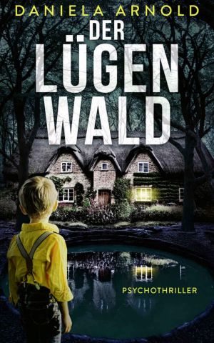 Der Lügenwald