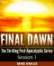 Final Dawn 1 - Season 1