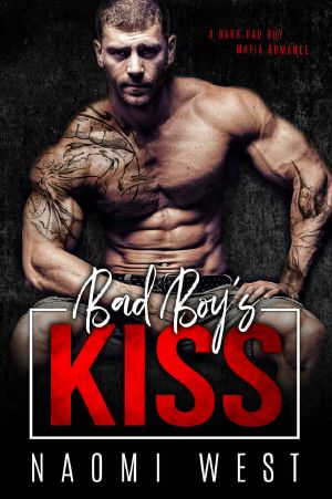 BAD BOY'S KISS · A Dark Bad Boy Mafia Romance