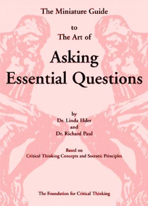 The Miniature Guide to the Art of Asking Essential Questions