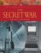 The Secret War