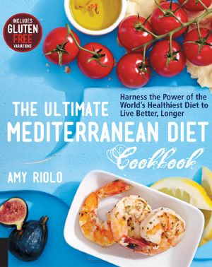 The Ultimate Mediterranean Diet Cookbook