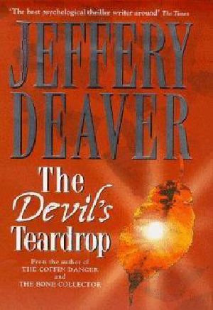 Jeffery Deaver - Lincoln Rhyme 4 - The Devils Teardrop