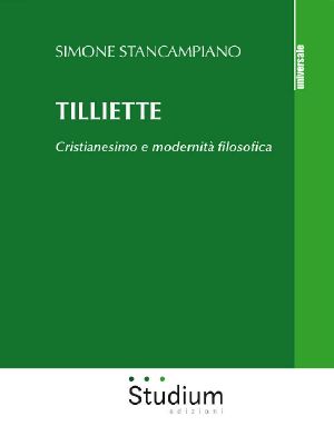 Tilliette · Cristianesimo e modernità filosofica