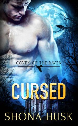 Cursed · Gothic Paranormal Romance (Coven of the Raven Book 1)