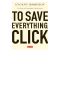 To Save Everything, Click Here