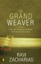 The Grand Weaver: How God Shapes Us Through the Events of Our Lives