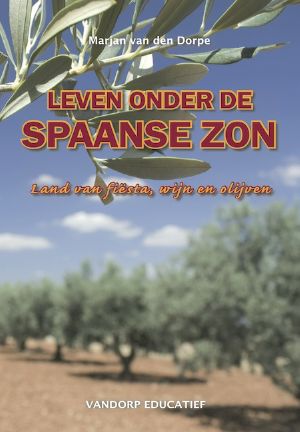 Leven Onder De Spaanse Zon