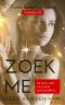 Zoek Me (Sterrenlicht, #2)