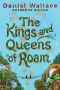 The Kings and Queens of Roam