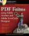 PDF Forms Using Acrobat and LiveCycle Designer Bible (Bible #545)