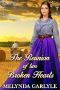 The Reunion of Two Broken Hearts: A Historical Western Romance Novel