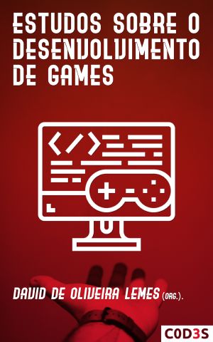 Estudos sobre o desenvolvimento de games