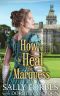 How to Heal the Marquess : A Clean & Sweet Regency Historical Romance Book