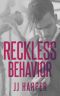 Reckless Behavior