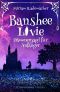 Banshee Livie · Dämonenjagd für Anfänger