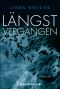 Längst vergangen