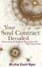 Your Soul Contract Decoded · Discover the Spiritual Map of Your Life With Numerology