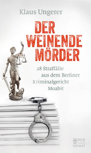 Der weinende Mörder