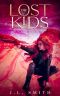 The Lost Kids · A Young Adult Dystopian Romance