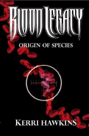 Blood Legacy Origin of Species