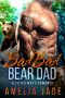 Bad Bad Bear Dad · A Fated Mate Romance