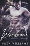 Woodsman · A Bad Boy Romance