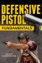 Defensive Pistol