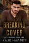 Breaking Cover (Life Lessons Book 2)