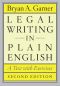 Legal Writing in Plain English · 2nd Edition · A Text With Exercises (Chicago Guides to Writing, Editing, and Publishing)