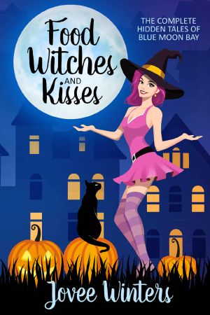 Food, Witches, and Kisses · the Hidden Tales of Blue Moon Bay Boxed Set