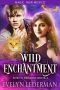 Wild Enchantment