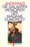 Die galanten Memoiren der Madame Dumoncey