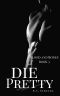 Die Pretty: Vampires of Blood and Bones