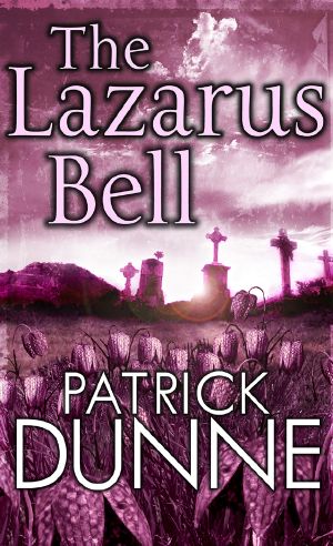 The Lazarus Bell, an Irish Murder Mystery