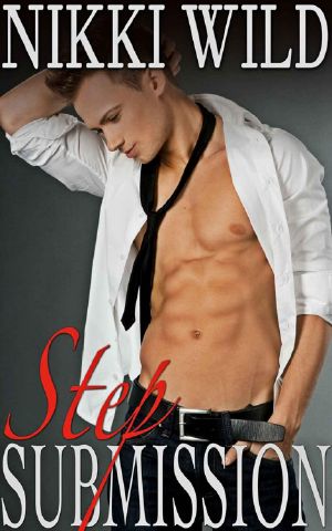 Step Submission (Billionaire Bareback Steamy Taboo Romance)