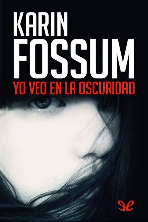 Yo Veo en La Oscuridad