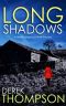 LONG SHADOWS a totally gripping crime mystery