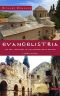 Evangelistria · The Holy Monastery of the Annunciation in Skiathos. A Short History.