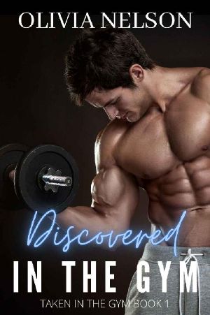 Discovered in the Gym · Taken in the Gym Book 1