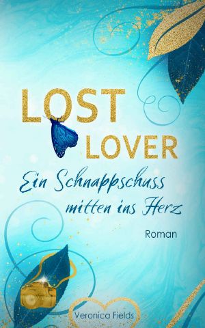 Lost Lover · Ein Schnappschuss mitten ins Herz