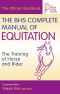 The BHS Complete Manual of Equitation