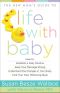 New Mom's Guide to Life With Baby, the (New Mom's Guides)