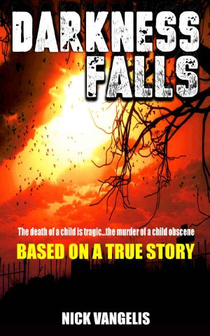 DARKNESS FALLS · Based on a True Story