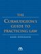 The Curmudgeon's Guide to Practicing Law