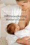 The Breastfeeding Mother's Guide