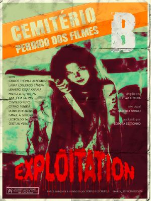 Cemitério Perdido Dos Filmes B · Exploitation